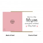 Mothers Day Card The Mum Everyone Wishes They Had Card Thank You