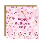 Mothers Day Card, Pink Floral Design, For Mum, For Mummy