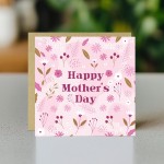 Mothers Day Card, Pink Floral Design, For Mum, For Mummy