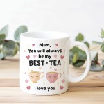 Mug For Mum Gift For Mother Day MY BEST TEA Mug Bestie Gift