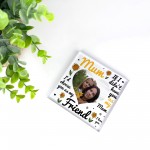 Personalised Mum Gift, Photo Plaque, Best Friend Gift, Mum Gifts
