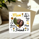 Mum Card Personalised Mum Card Photo Card For Best Friend Card