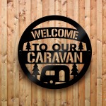 Welcome Sign For Caravan Funny Caravan Gift For Caravan Lover