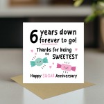 Funny Sugar Anniversary Card For Husband Wife 6th Anniversary