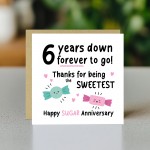 Funny Sugar Anniversary Card For Husband Wife 6th Anniversary