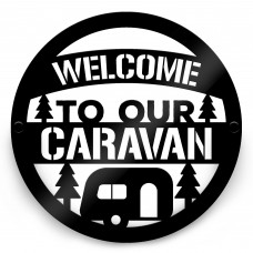 Caravan Signs Funny Welcome Sign For Caravan For Caravan Lover