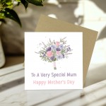 Mothers Day Card To A Special Mum Card For Mothers Day Floral