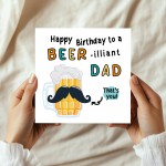 FUNNY Birthday Card For Dad With Envelope BEERilliant Dad 