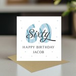 Personalised 60th Birthday Card For Men For Dad Grandad Uncle