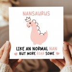 Nan Birthday Card for Her Nansaurus Nan Card For Birthday