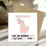 Nan Birthday Card for Her Nansaurus Nan Card For Birthday