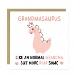 Grandma Birthday Card for Her Grandmasaurus Grandma Card