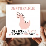 Auntie Birthday Card for Her Auntiesaurus Funny Auntie Card