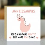 Auntie Birthday Card for Her Auntiesaurus Funny Auntie Card
