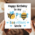 Happy Birthday To My Bee Rilliant Uncle Card With Kraft Envelope
