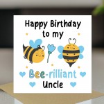 Happy Birthday To My Bee Rilliant Uncle Card With Kraft Envelope