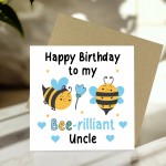 Happy Birthday To My Bee Rilliant Uncle Card With Kraft Envelope