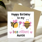 Happy Birthday To My Bee Rilliant Auntie Card With Envelope Happy Birthday To My Bee Rilliant Auntie Card With Envelope