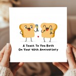 Funny Anniversary Card For Couple Toast To You 40th Anniversary