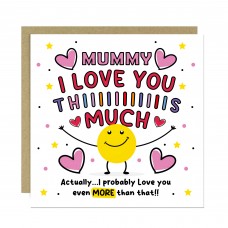 Card For Best Mummy I Love You This Much Mummy Birthday Card