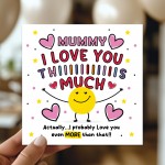 Card For Best Mummy I Love You This Much Mummy Birthday Card