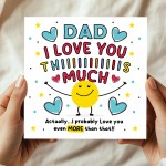 Card For Best Dad I Love You This Much Dad Birthday Card