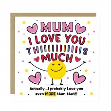 Card For Best Mum I Love You This Much Mum Birthday Card