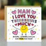 Card For Best Nan I Love You This Much Nan Birthday Card