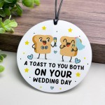 Funny Wedding Day Gift For Couple Toast To You On Your Wedding