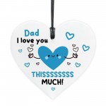 Gift For Dad I Love You This Much BEST DAD Fathers Day Birthday 