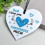 Gift For Dad I Love You This Much BEST DAD Fathers Day Birthday 