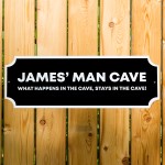 Personalised Man Cave Sign For Him Garage Workshop Shed Bar Sign