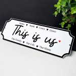 Personalised Family Sign THIS IS US Personalised Street Sign