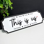 Personalised Family Sign THIS IS US Personalised Street Sign