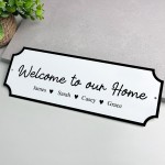 Welcome To Our Home Personalised Sign New Home House Warming