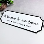 Welcome To Our Home Personalised Sign New Home House Warming