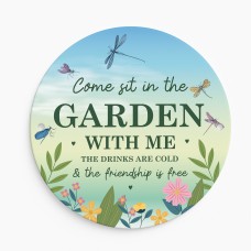 Garden Sign For Outside Acrylic Come Sit In The Garden Plaque