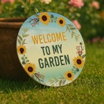 Novelty Garden Sign For Outside WELCOME TO MY GARDEN Plaque