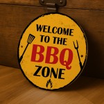 Welcome To The BBQ Zone Plaque For Garden BBQ Signs And Plaques