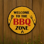 Welcome To The BBQ Zone Plaque For Garden BBQ Signs And Plaques