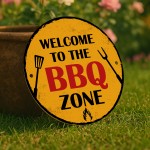 Welcome To The BBQ Zone Plaque For Garden BBQ Signs And Plaques