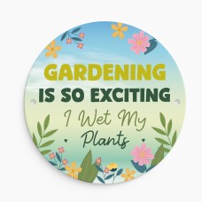 Gardening So Exciting Funny Novelty Garden Sign For Outside