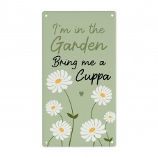 Novelty Garden Sign For Outside IM IN THE GARDEN Sign For Wall 