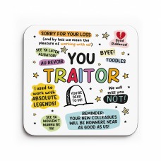 Funny Gift For Colleague You Traitor Coaster New Job Gifts