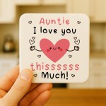 Auntie Coaster I Love You This Much Auntie Gift For Birthday