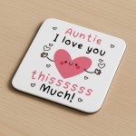 Auntie Coaster I Love You This Much Auntie Gift For Birthday