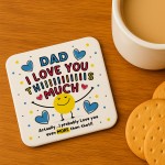 Dad Coaster I Love You This Much Dad Gift For Birthday Christmas