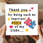 Thank You Important Piece Of My Story Card For Teacher Assistant