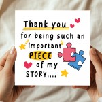 Thank You Important Piece Of My Story Card For Teacher Assistant