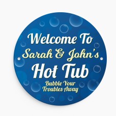 Personalised Welcome To Hot Tub Sign Wall Mounted Signs